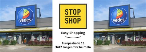 vedes tulln|VEDES FAMILY STORE Langenrohr